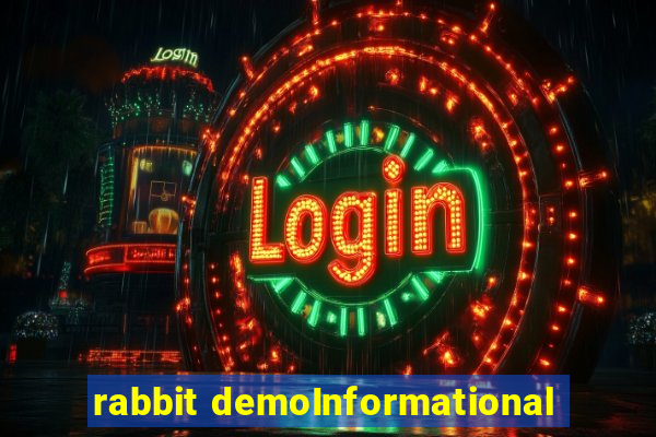 rabbit demoInformational